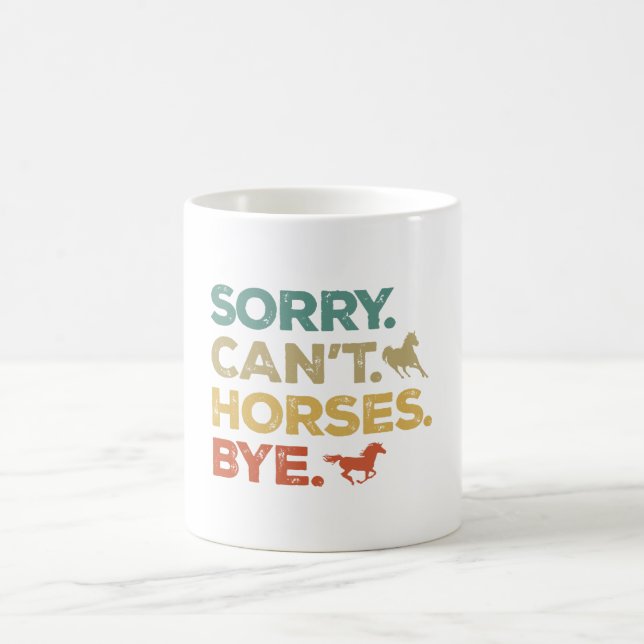 Mug Désolé, pas de chevaux au revoir (Centre)
