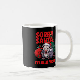Mug Désolé Père Noël J'ai été Feral Christmas Angry Op