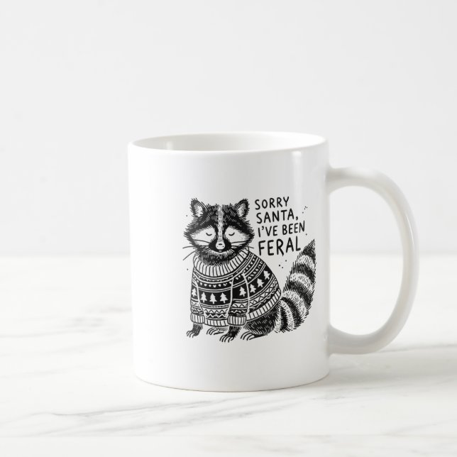 Mug Désolé Père Noël J'ai été Feral Funny Noël S Rac (Droite)