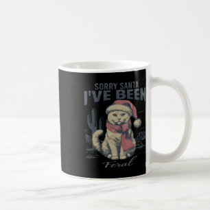 Mug Désolé Père Noël J'ai été Feral Girl Christmas Cat