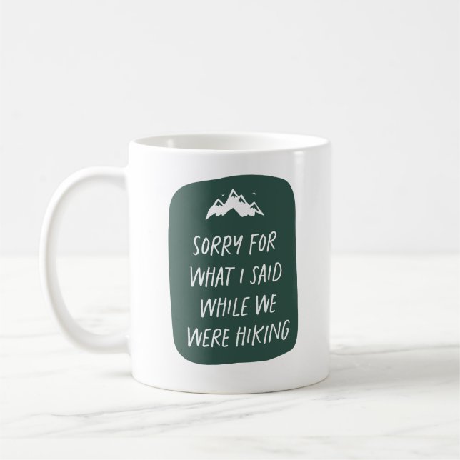 Mug Désolé pour ce que j'ai dit de drôle vert foncé ra (Gauche)