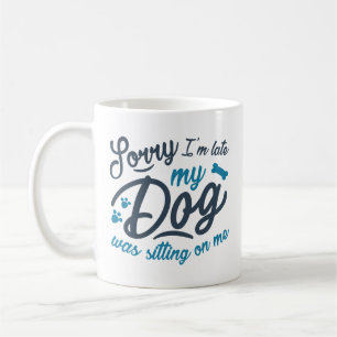 Mug Désolé pour le retard