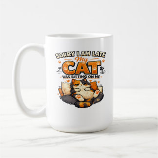 Mug Désolé pour le retard – Mon chat était assis sur m