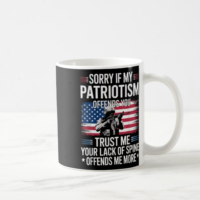 Mug Désolé si mon patriotisme vous offense Drapeau amé (Droite)