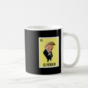 Mug Dessin mexicain drôle anti-Trump - El Pendejo