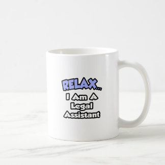 Mug Détendez-vous... Je suis assistant juridique