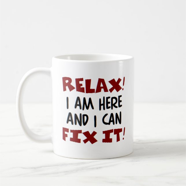 Mug détendez-vous ! je suis ici (Gauche)