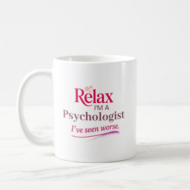 Mug Détendez-vous, je suis psychologue (Gauche)
