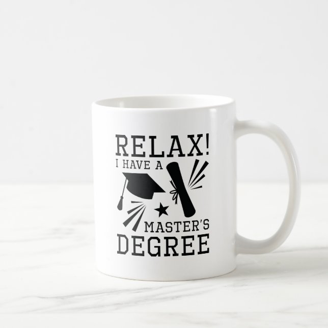 Mug Détendez-vous Master's Degree (Droite)
