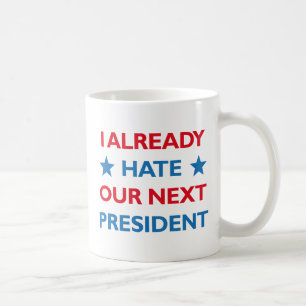 Mug Détester Notre Prochain Président