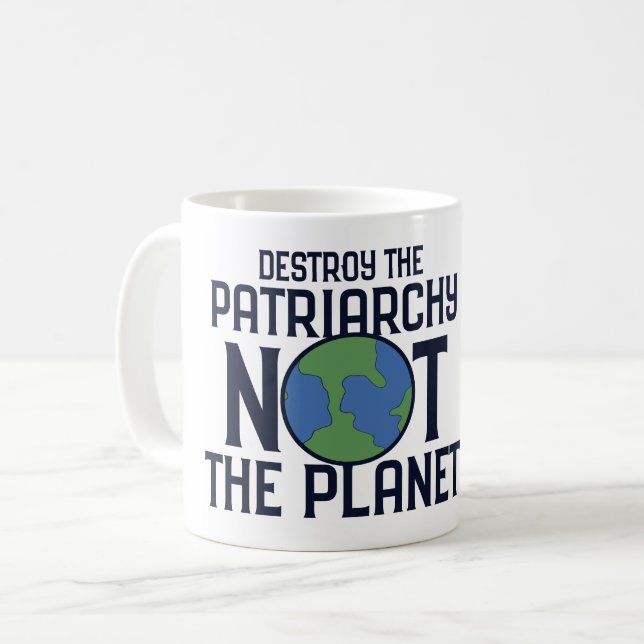 Mug Détruisez le patriarcat et non le Jour des terres  (Devant gauche)