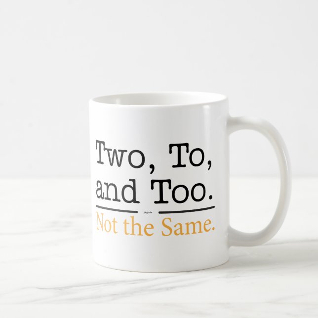Mug Deux, à, et aussi.  Pas les mêmes (Droite)