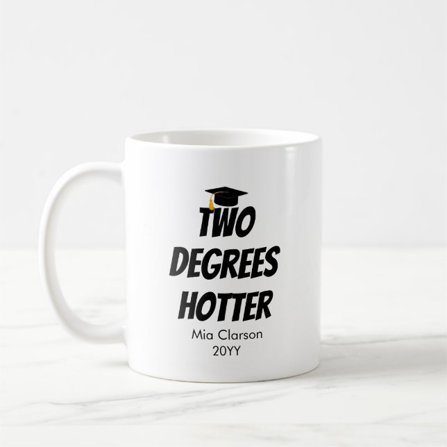 Mug Deux degrés Hotter Graduation (Gauche)