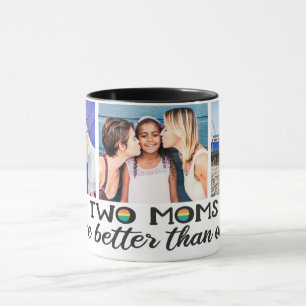 Mug Deux mamans sont meilleures que la photo d'une mèr