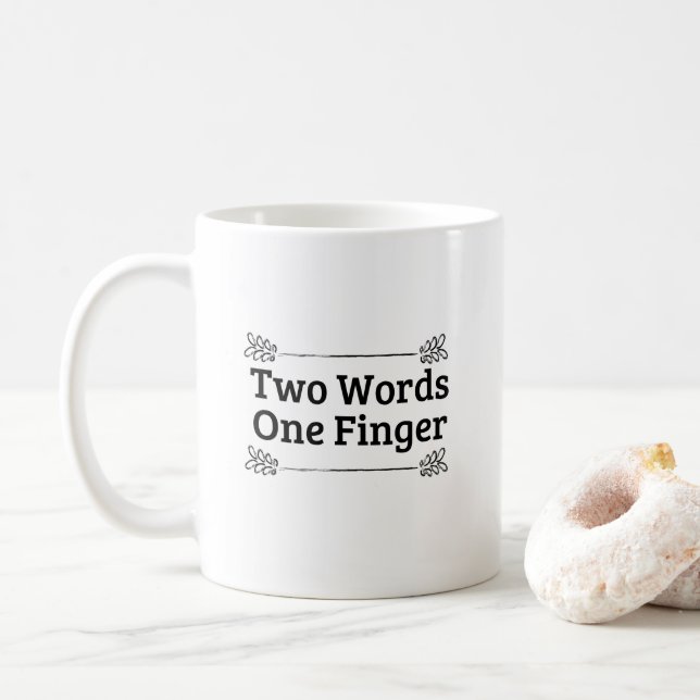 Mug Deux mots Un doigt drôle Citation (Avec donut)