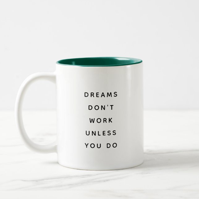 Mug Deux Tons Drôle Moderne Les Rêves Ne Fonctionn (Gauche)