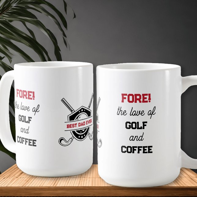 Mug Devant ! l'amour du golf - Golfeur drôle (Fore! the love of golf and coffee .. funny golf and coffee themed mug for Best Dad Ever! (editable))