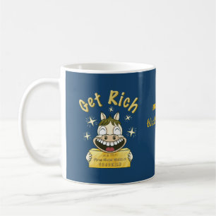 Mug Devenez riche aujourd'hui_Aile de la richesse Pone