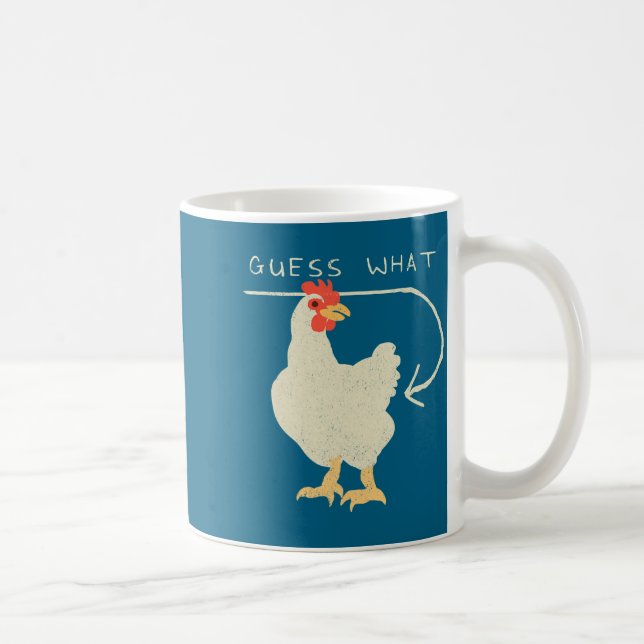 Mug Devinez quoi Cul de poulet Drôle Heureux  (Droite)