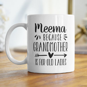 Mug Devis de grand-mère Meema amusant
