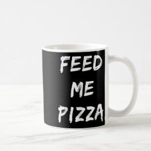 Mug Devis de pizza de Feed Me