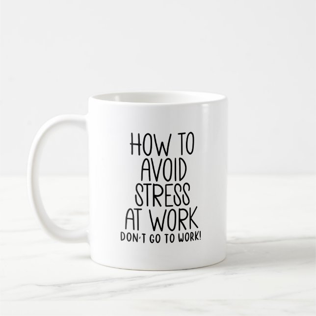 Mug Devis de travail sarcastique - Évitez le stress, i (Gauche)