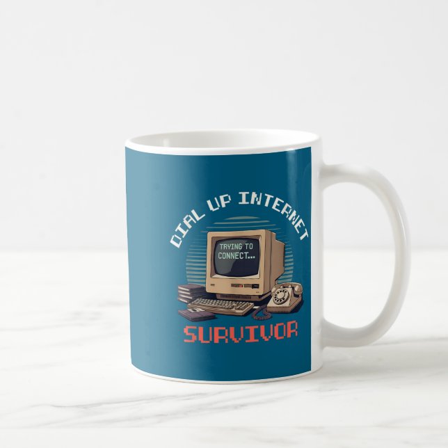 Mug Dial Up Internet Survivor Funny Retro Computer Lov (Droite)