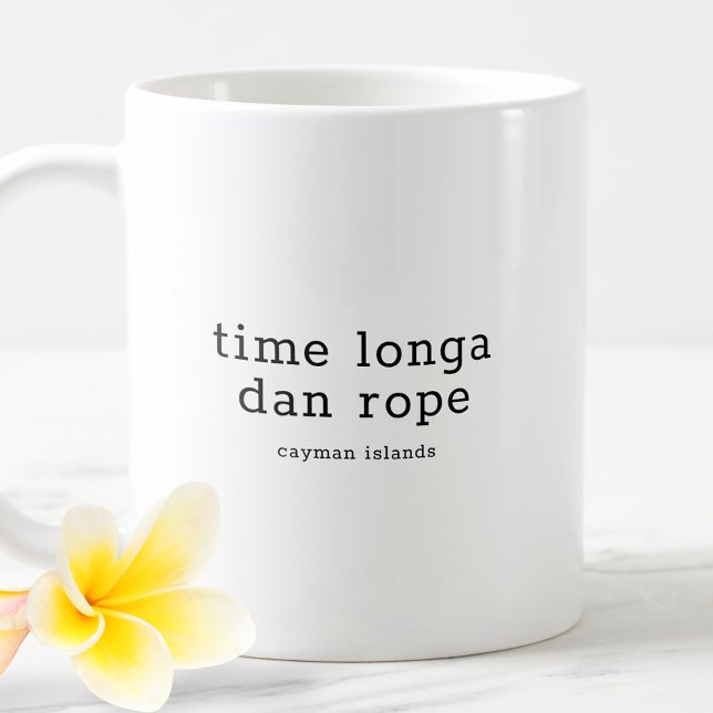 Mug Dialecte caïmanais drôle - Temps long sur Dan Rope (Créateur téléchargé)