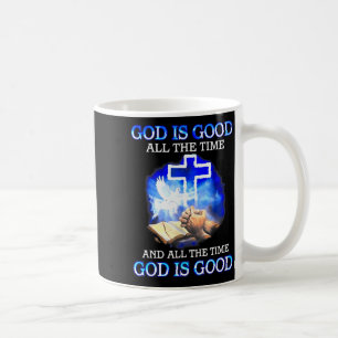 Mug Dieu Est Bon Tout Le Temps Drôle Chrétien