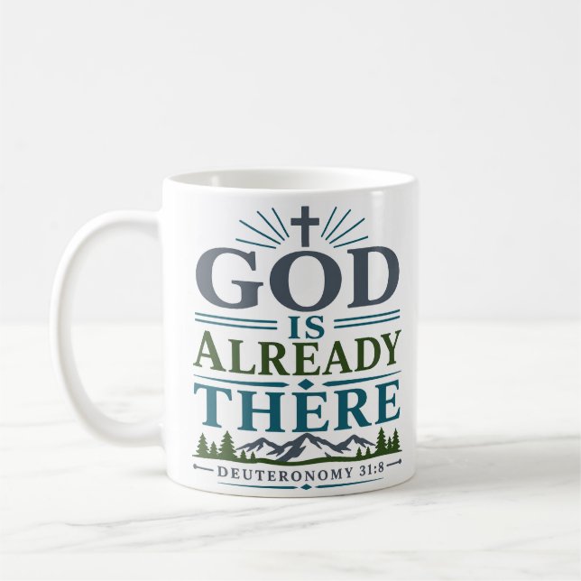 Mug Dieu est déjà là Citation Chrétienne Moderne (Gauche)