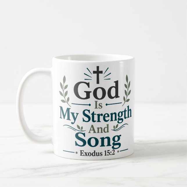 Mug Dieu Est Ma Force Et Mon Chant Citation De L'Écrit (Gauche)