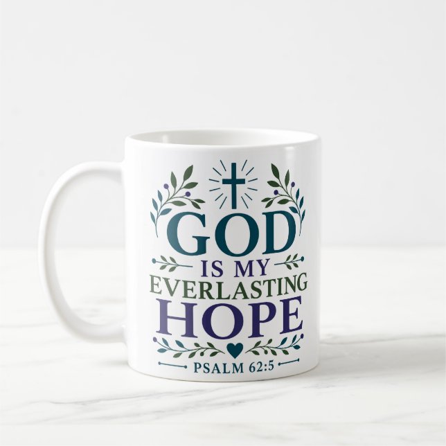Mug Dieu est mon espérance éternelle Encouragement bib (Gauche)