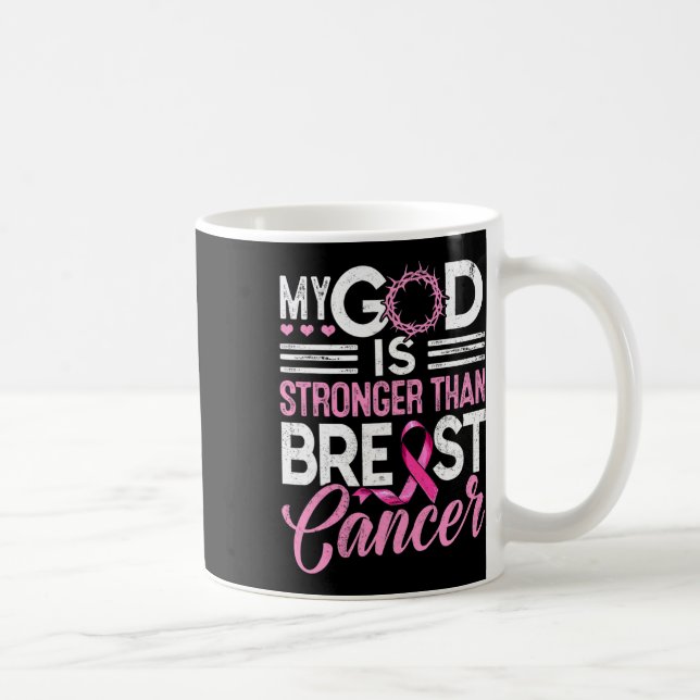 Mug Dieu Est Plus Fort Que Le Cancer Du Sein Ruban Ros (Droite)