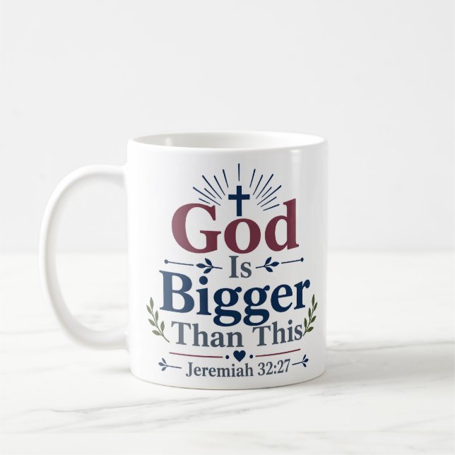 Mug Dieu Est Plus Grand Que Cette Citation De Foi Chré (Gauche)