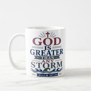 Mug Dieu Est Plus Grand Que Toute Tempête Élégante Foi