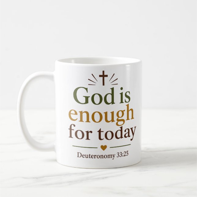 Mug Dieu Est Suffisant Pour Aujourd'hui Écriture Chrét (Gauche)