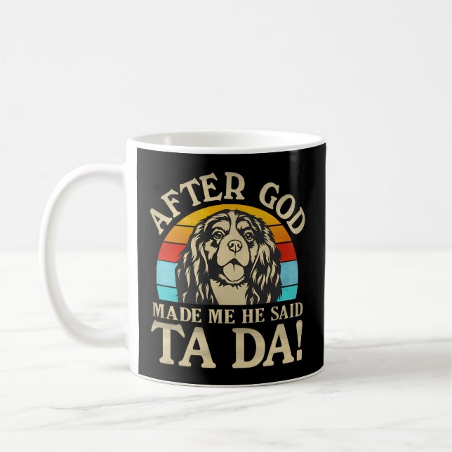 Mug Dieu M'A Fait Il A Dit Ta Da - Cavalier Roi Charle (Gauche)