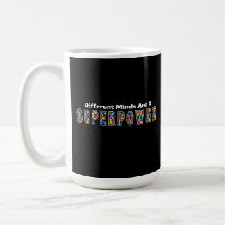 Mug Différents Esprits Sont un Superpouvoir Acceptatio