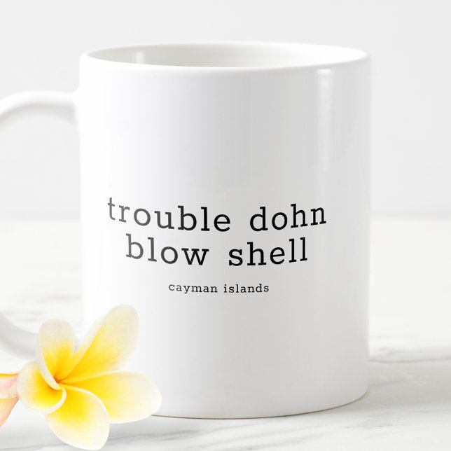 Mug Difficultés dialectales caïmanaises amusantes Trou (Créateur téléchargé)
