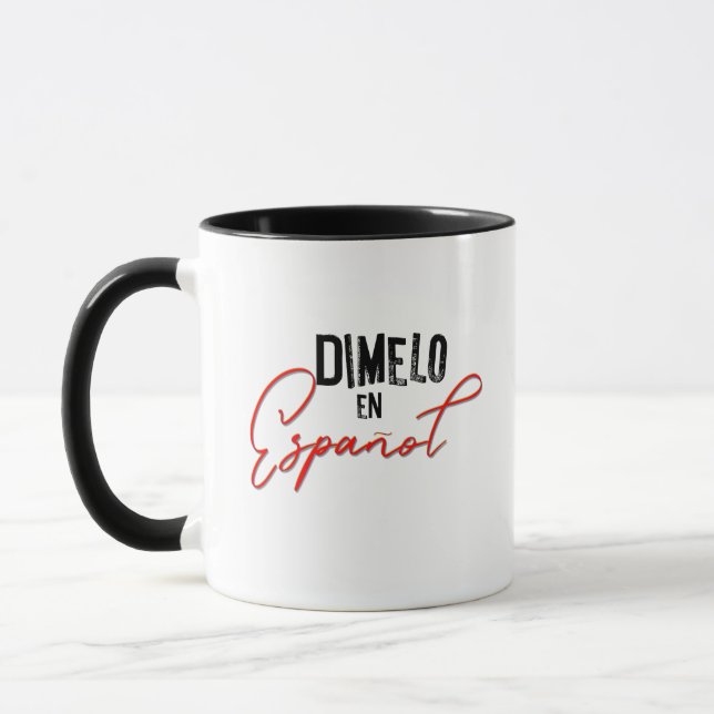 Mug Dimelo En Espanol espagnol enseignant bilingue et  (Gauche)