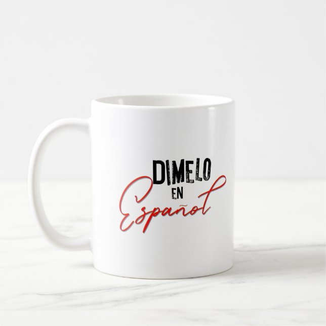 Mug Dimelo En Espanol Professeur espagnol bilingue  (Gauche)