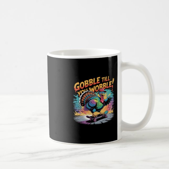 Mug Dinde de skateboard Gobble Till You Wobble Merci (Droite)