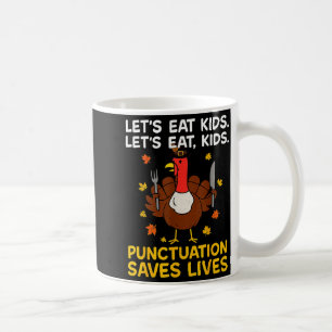 Mug Dinde drôle de grammaire de Thanksgiving pour homm