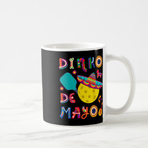 Mug Dinko De Mayo Drôle Cinco De Mayo Drôle Picklebyll