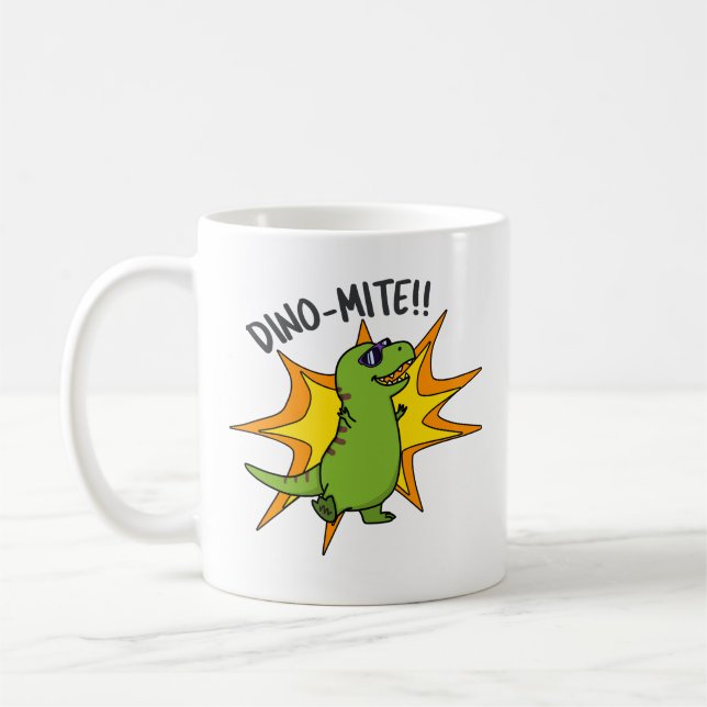 Mug Dino-mite Funny TRex Dinosaur Pun (Gauche)