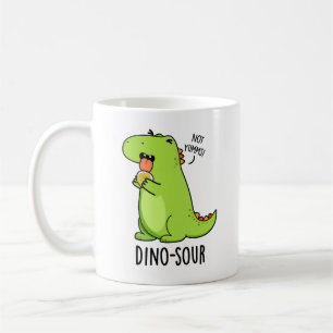 Mug Dino-sour Funny Dinosaur Pun