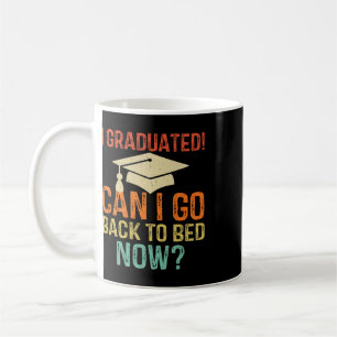 Mug Diplômé Rétro Puis-Je Retourner Au Lit Maintenant 