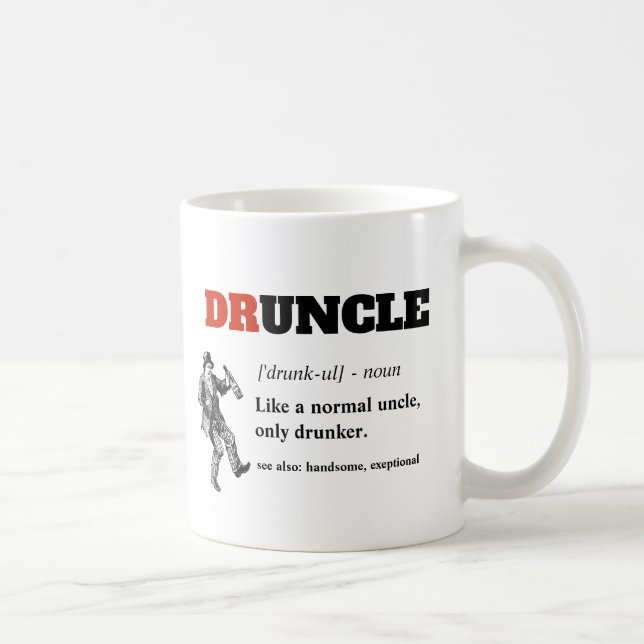 Mug Dire drôle - Oncle fou de Drunny (Droite)