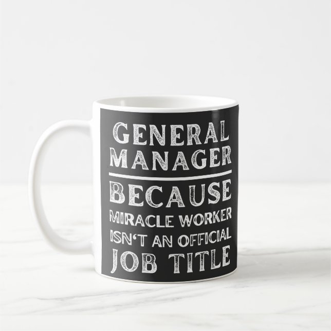 Mug Directeur général Parce que faiseur de miracles n' (Gauche)