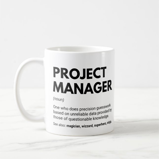 Mug Directeurs de projet Citation de travail drôle (Gauche)